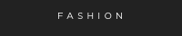 FASHION